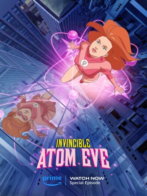 Bộ phim Invincible: Atom Eve (Bất Khả Chiến Bại: Atom Eve) kể về Atom Eve là một nhân vật quan trọng trong Invincible. Cô là một thành viên mạnh mẽ của Teen Team và là một người bạn đáng tin cậy của Mark. Cô cũng là một nhân vật phức tạp, người phải vật lộn với những thách thức của việc trở thành một siêu anh hùng và một người phụ nữ trẻ.