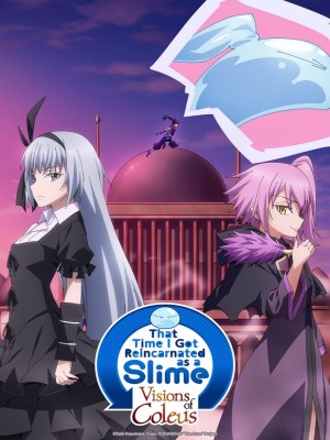 That Time I Got Reincarnated as a Slime Visions of Coleus OVA