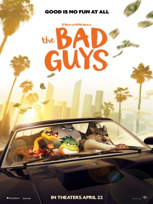 The Bad Guys (Những Kẻ Xấu Xa)&nbsp;kể về hành trình trở thành người tốt đầy gay cấn và nhiều tiếng cười của băng đảng những loài thú xấu xa.