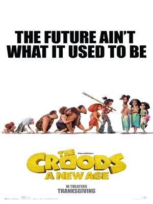 The prehistoric family the Croods are challenged by a rival family the Bettermans, who claim to be better and more evolved.