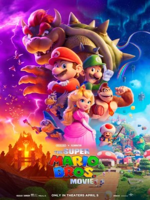 The Super Mario Bros. Movie (Anh Em Super Mario):&nbsp;kể về câu chuyện về cuộc phiêu lưu của anh em Super Mario đến vương quốc Nấm.